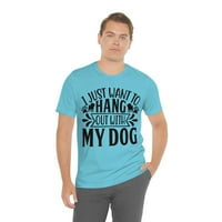 Просто искам да се мотая с моята кучешка риза, риза за кучета, подарък за любител на кучета, риза за кучета татко, подарък за собственик на кучета, забавни ризи за куче мама, подарък за любител на домашни