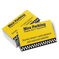 Хубав паркинг, моля, не възпроизвеждайте - лоши визитки за паркиране
